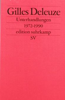 Unterhandlungen: 1972-1990 (edition suhrkamp)
