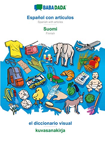 BABADADA black-and-white, Español con articulos - Suomi, el diccionario visual - kuvasanakirja: Spanish with articles - Finnish, visual dictionary
