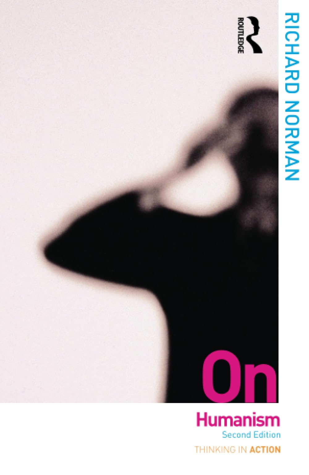 On Humanism (Thinking in Action)