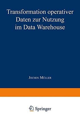 Transformation Operativer Daten zur Nutzung im Data Warehouse