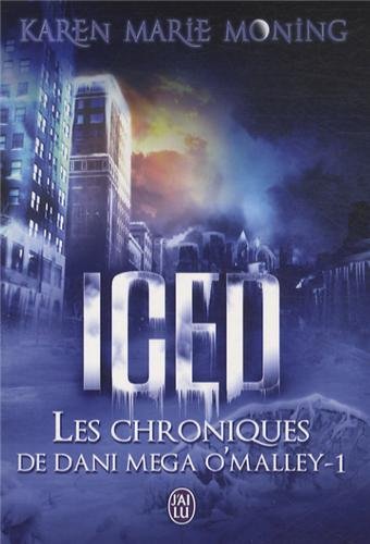 Les Chroniques De Dany Mega O'malley, Tome 1 : Iced