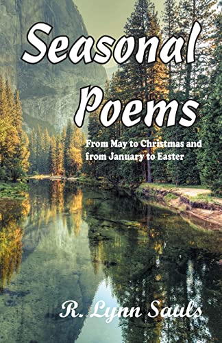 Seasonal Poems: From May to Christmas and from January to Easter