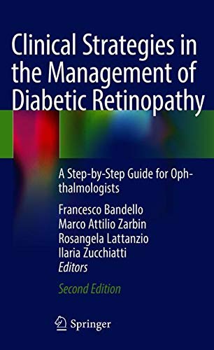 Clinical Strategies in the Management of Diabetic Retinopathy: A Step-by-Step Guide for Ophthalmologists