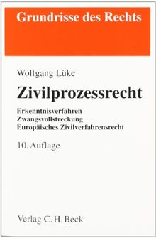 Zivilprozessrecht: Erkenntnisverfahren, Zwangsvollstreckung, Europäisches Zivilverfahrensrecht. Rechtsstand: voraussichtlich März 2011