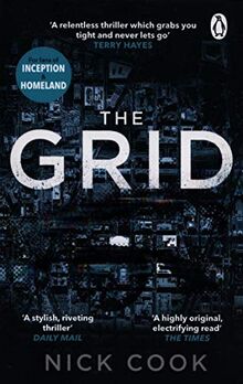 The Grid: 'A stunning thriller’ Terry Hayes, author of I AM PILGRIM