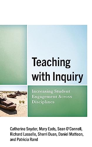 Teaching with Inquiry: Increasing Student Engagement across Disciplines