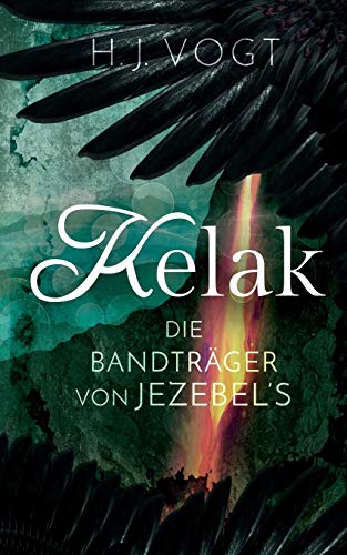 Kelak: Die Bandträger von Jezebel´s