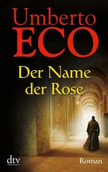 Der Name der Rose: Roman