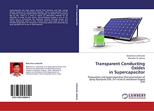 Transparent Conducting Oxides in Supercapacitor: Preparation and Supercapacitive Characterization of Spray Pyrolysed ZnO, Zn1-xCdx O and Boron Doped ZnO