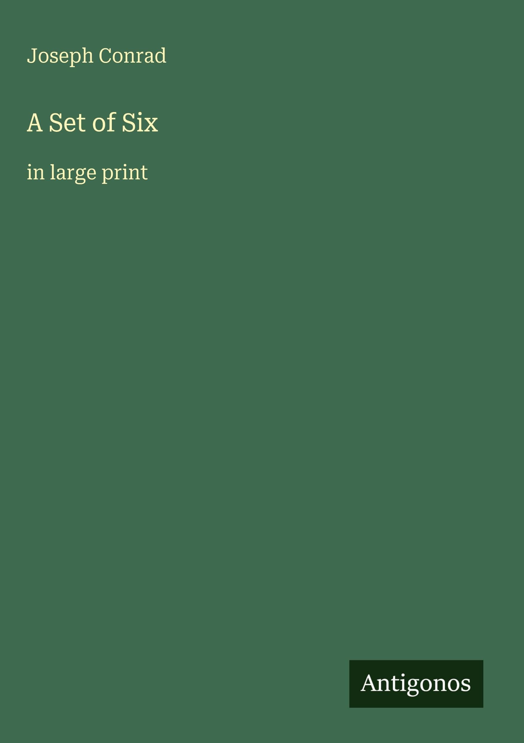 A Set of Six: in large print