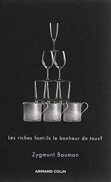 Les riches font-ils le bonheur de tous ?