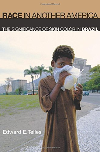 Race in Another America - The Significance of Skin Color in Brazil