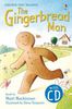 The Gingerbread Man. Book + CD: Usborne English-Lower Intermediate (Level 3) (Usborne First Reading)