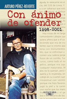 Con ánimo de ofender (FUERA COLECCION ALFAGUARA ADULTOS, Band 717028)