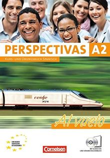 Perspectivas - Al vuelo: A2 - Kurs- und Arbeitsbuch mit Lösungsheft: Inkl. CDs mit sämtlichen Hörtexten und Vokabeltaschenbuch