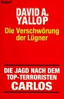 Die Verschwörung der Lügner: Die Jagd nach Carlos, dem Schakal (Knaur Taschenbücher. Politik und Zeitgeschichte)