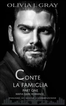 Conte - La Famiglia: Part One (Conte - Die Mafiafamilie, Band 1)