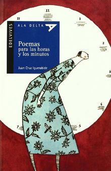 Poemas para las horas y los minutos (Ala Delta (Serie Azul), Band 25)