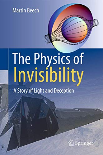 The Physics of Invisibility: A Story of Light and Deception