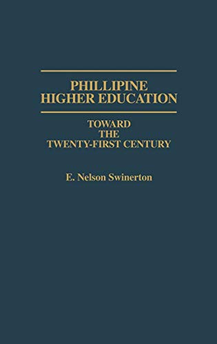 Philippine Higher Education: Toward the Twenty-First Century (Jossey-Bass Public Administration)