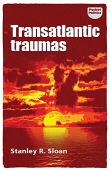 Transatlantic traumas: Has illiberalism brought the West to the brink of collapse? (Pocket Politics)