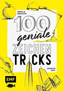100 geniale Zeichentricks: Von der Hilfslinie bis zur Szenerie von Modzelewski, Andreas M., Ewert, Maximilian | Buch | Zustand gut