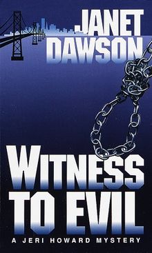 Witness to Evil (Jeri Howard Mysteries)