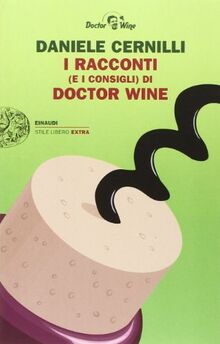 I racconti e consigli di Doctor Wine