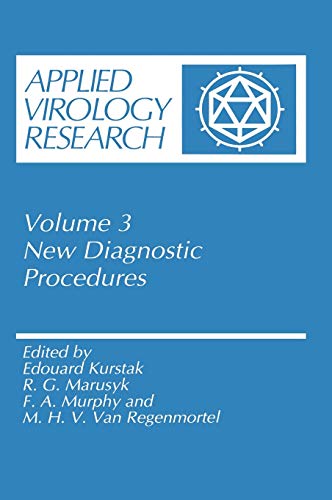 Applied Virology Research: New Diagnostic Procedures (Applied Virology Research, 3, Band 3)