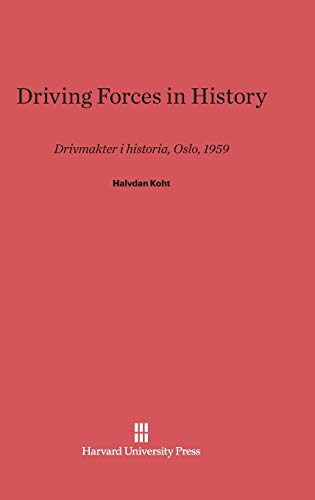 Driving Forces in History: Drivmakter i historia, Oslo, 1959