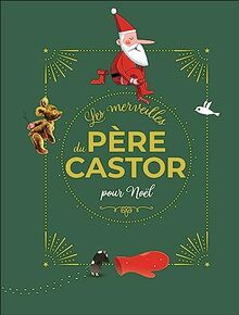 Les merveilles du Père Castor pour Noël