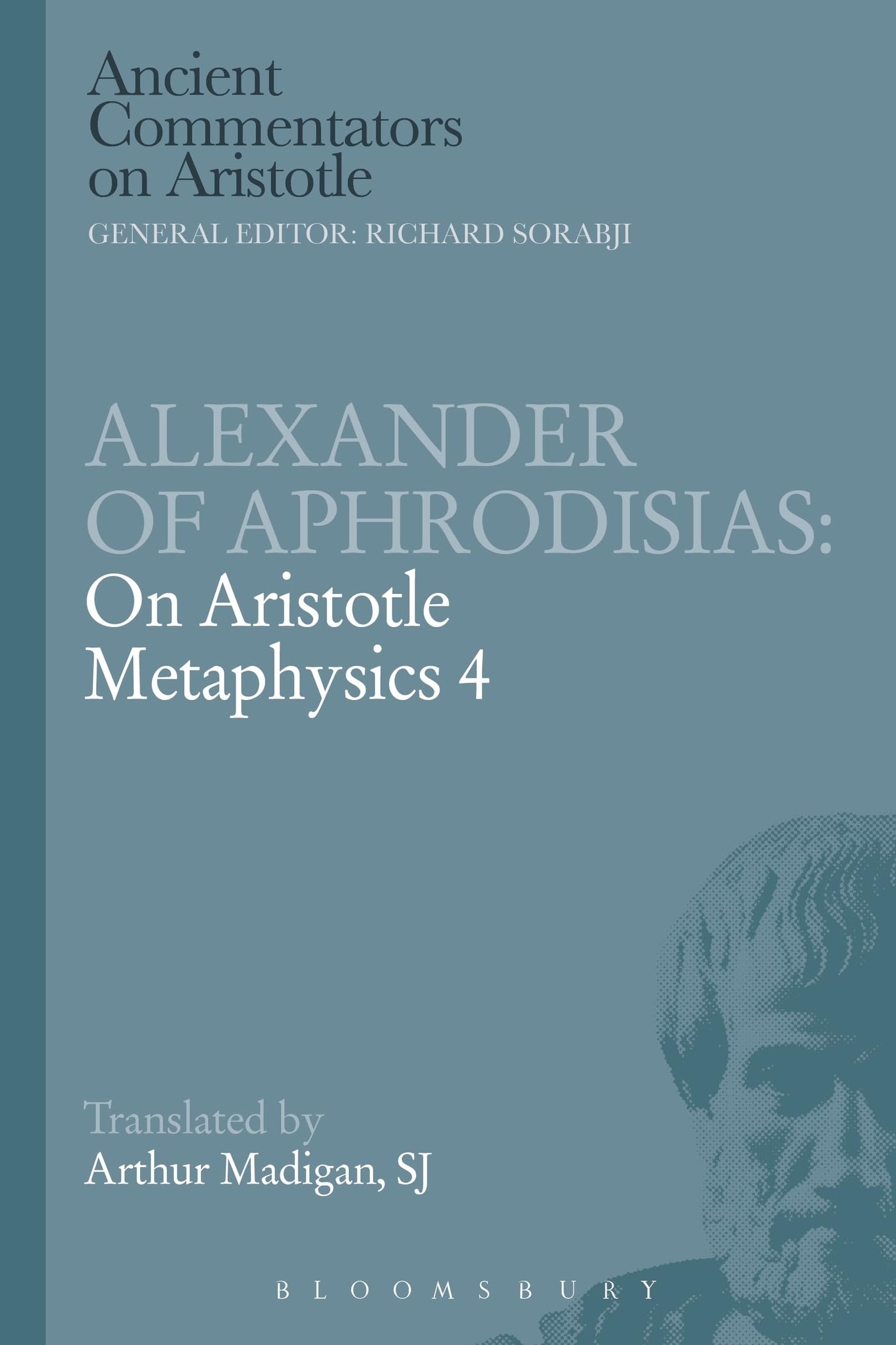 Alexander of Aphrodisias: On Aristotle Metaphysics 4 (Ancient Commentators on Aristotle, Band 4)