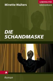 Die Schandmaske. Großdruck