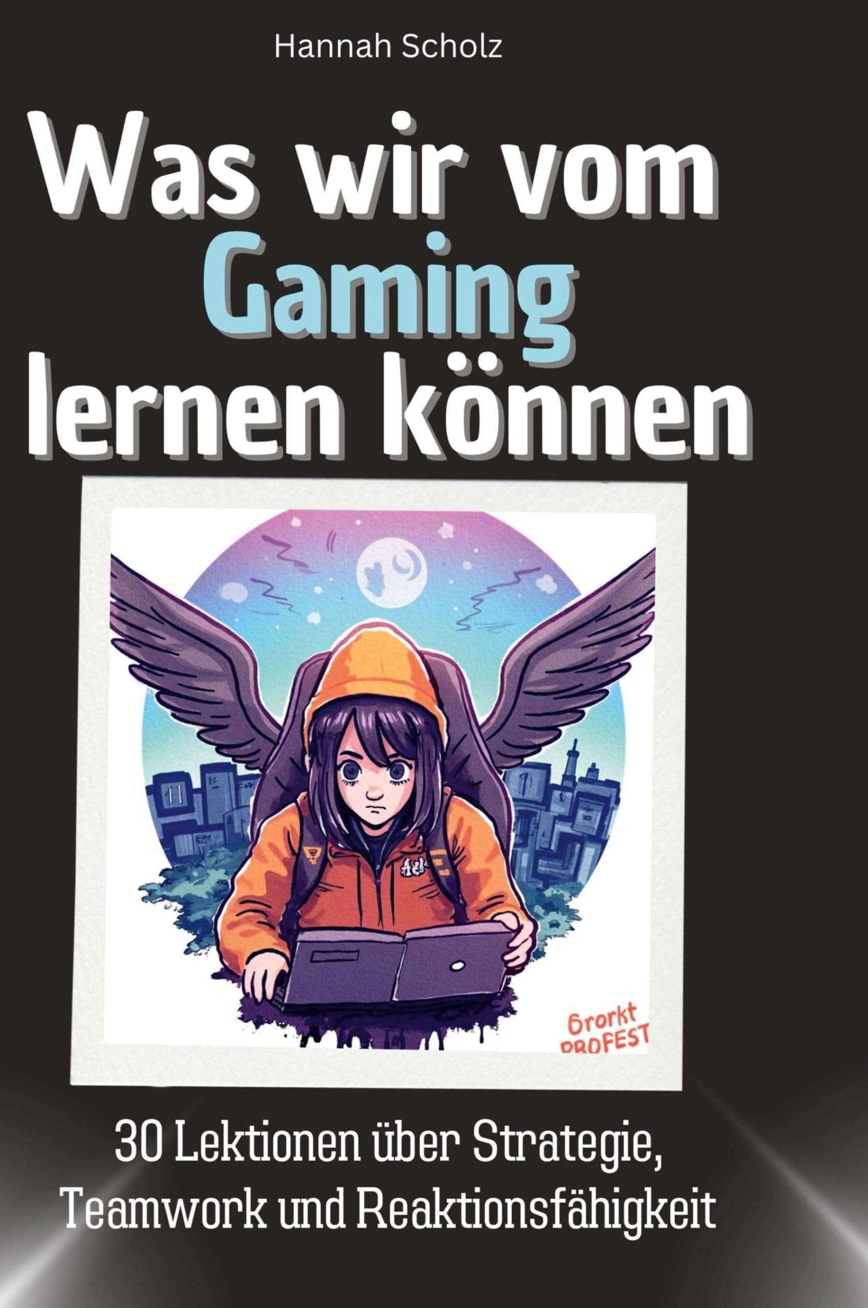 Was wir vom Gaming lernen können: 30 Lektionen über Strategie, Teamwork und Reaktionsfähigkeit