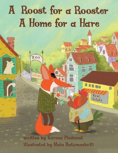 A Roost for a Rooster: A Home for a Hare