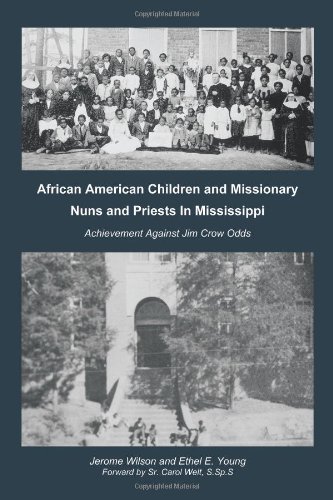 African American Children and Missionary Nuns and Priests in Mississippi: Achievement Against Jim Crow Odds