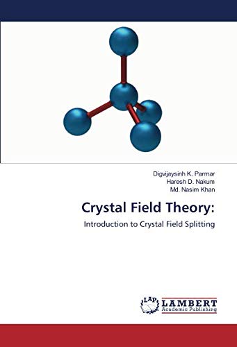 Crystal Field Theory:: Introduction to Crystal Field Splitting