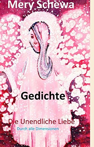 Die unendliche Liebe: Durch alle Dimensionen