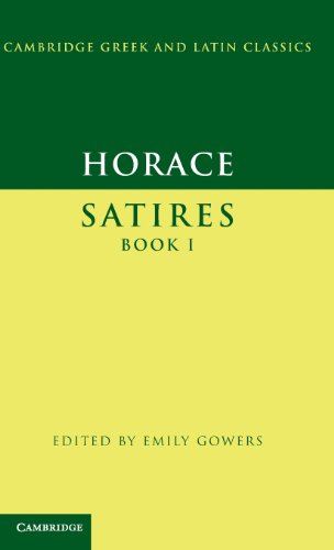 Horace: Satires Book I (Cambridge Greek and Latin Classics)