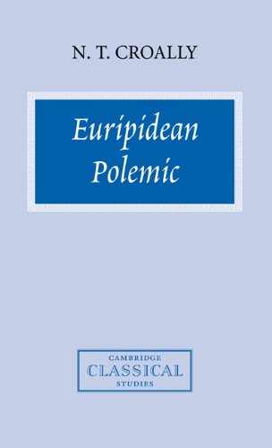 Euripidean Polemic: The Trojan Women and the Function of Tragedy (Cambridge Classical Studies)