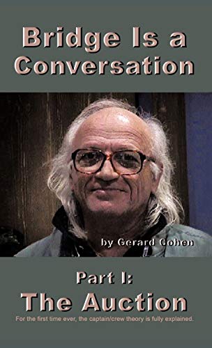 Bridge Is a Conversation: Part I: The Auction