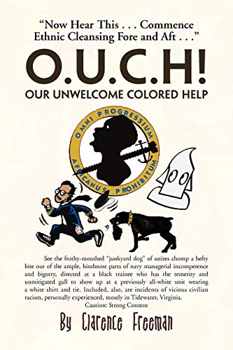 O.U.C.H! Our Unwelcome Colored Help
