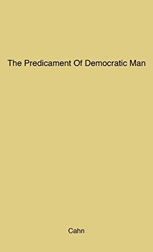 The Predicament of Democratic Man