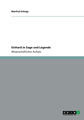 Einhard in Sage und Legende