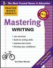 Practice Makes Perfect Mastering Writing (Practice Makes Perfect Series)
