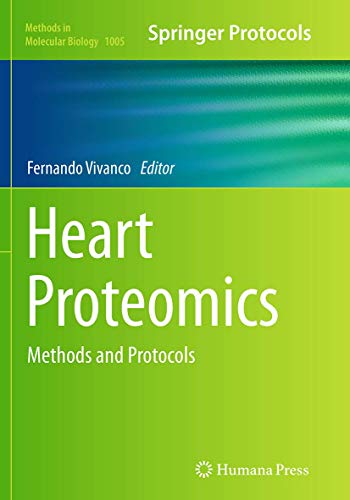 Heart Proteomics: Methods and Protocols (Methods in Molecular Biology, Band 1005)