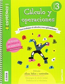 CUADERNO CALCULO SERIE ENTRENATE 3 PRIMARIA