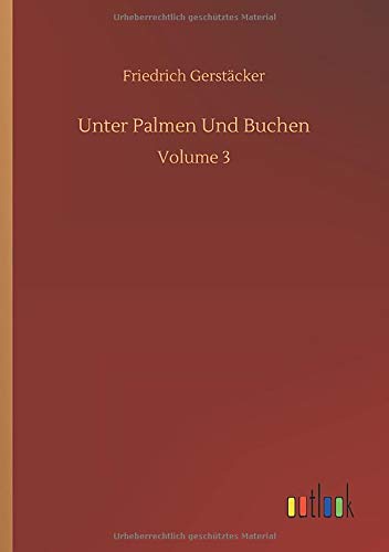 Unter Palmen Und Buchen: Volume 3
