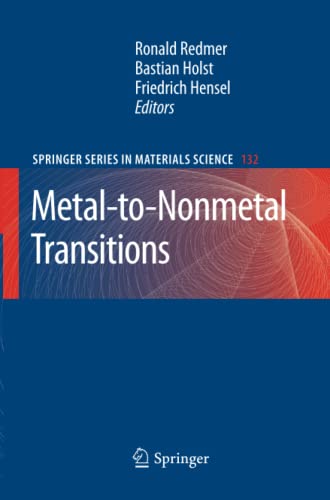 Metal-to-Nonmetal Transitions (Springer Series in Materials Science, Band 132)