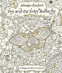 Ivy And The Inky Butterfly Colouring Books Von Johanna Basford